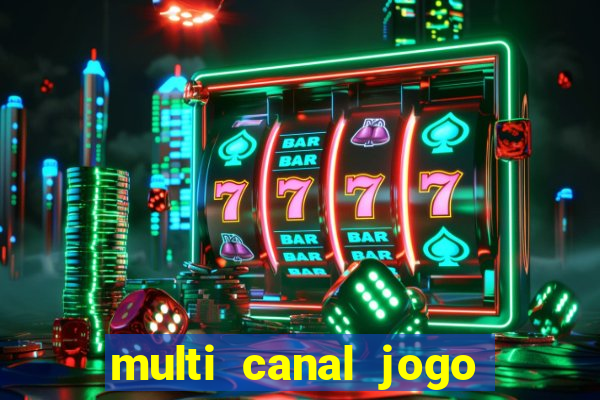 multi canal jogo do flamengo